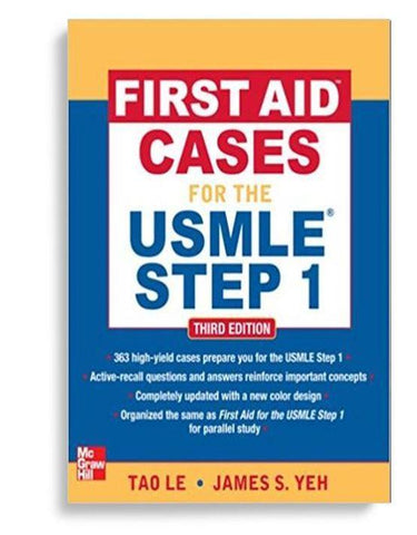 First Aid Cases for the USMLE Step 1, 3rd Edition by Tao Le