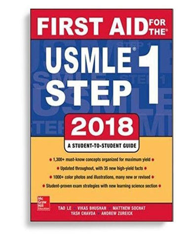First Aid for the USMLE Step 1 2018, 28th Edition by Tao Le