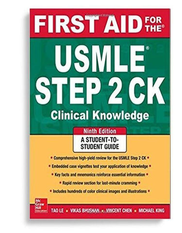 First Aid for the USMLE Step 2 CK 9th Edition by Tao Le
