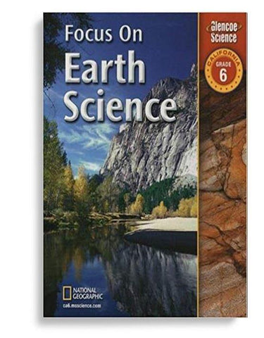 Focus on Earth Science California, Grade 6 by Juli Berwald
