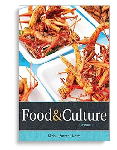 Food and Culture 7th Edition by Kathryn P. Sucher
