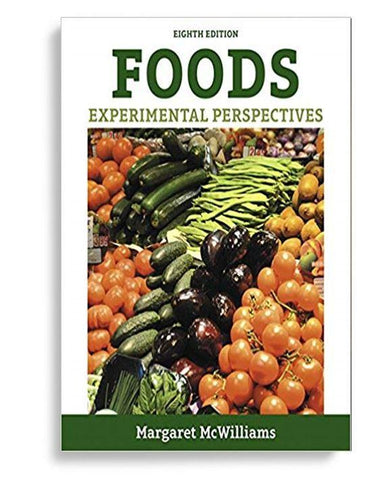 Foods: Experimental Perspectives 8th Edition