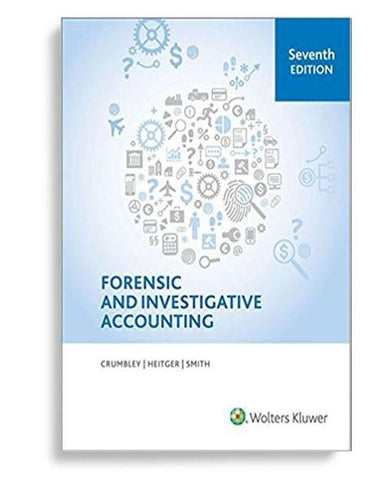 Forensic and Investigative Accounting 7th Edition by D. Larry Crumbley (  )