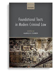 Foundational Texts in Modern Criminal Law 1st Edition by Markus D Dubber (  )
