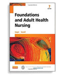 Foundations and Adult Health Nursing 7th Edition