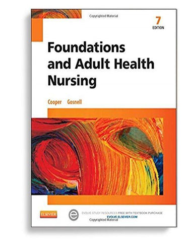 Foundations and Adult Health Nursing 7th Edition