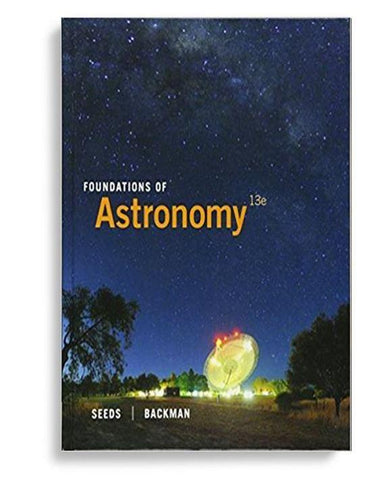 Foundations of Astronomy 13th Edition by Michael A. Seeds