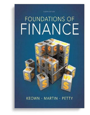 Foundations of Finance 8th Edition by Arthur J. Keown