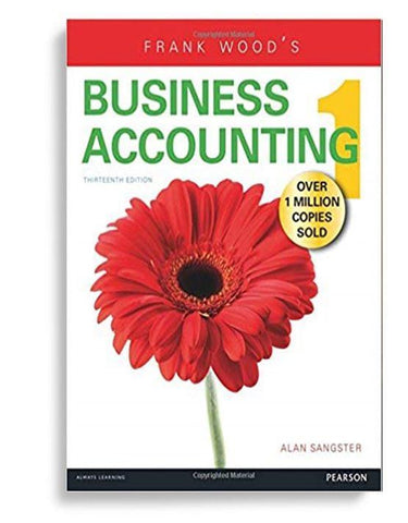 Frank Wood's Business Accounting Volume 1 13th Edition