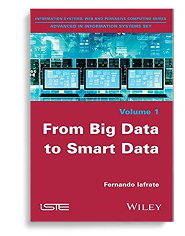 From Big Data To Smart Data