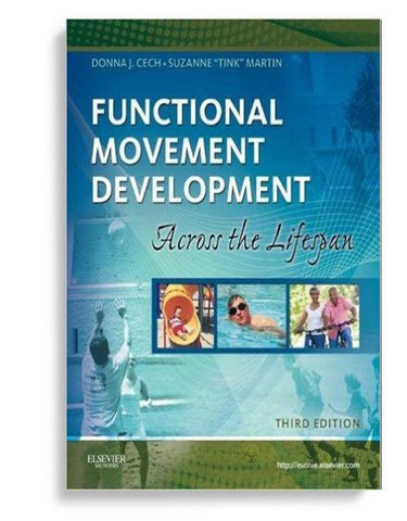 Functional Movement Development Across the Life Span 3rd edition