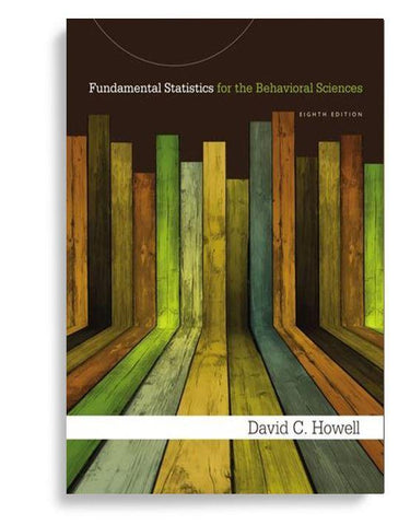 Fundamental Statistics for the Behavioral Sciences 8th Edition by David C. Howell