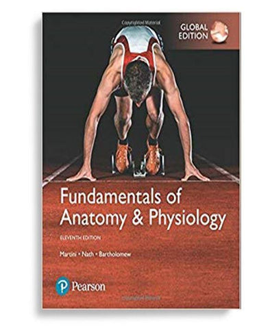 Fundamentals Of Anatomy And Physiology 11th Global Edition