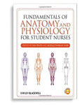Fundamentals of Anatomy and Physiology for Student Nurses 1st Edition by Ian Peate