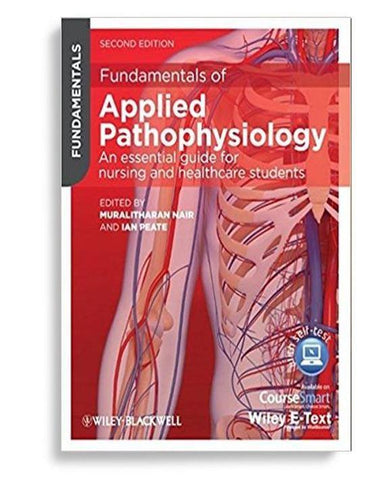 Fundamentals of Applied Pathophysiology An Essential Guide for Nursing and Healthcare Students 2nd Edition
