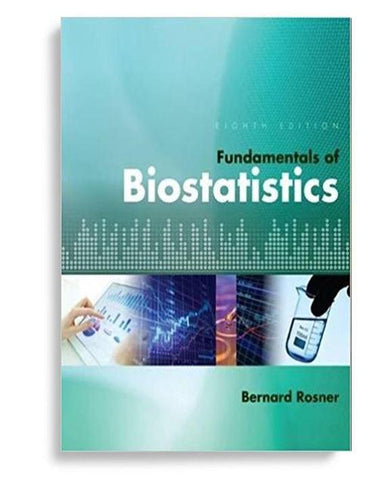 Fundamentals of Biostatistics 8th Edition by Bernard Rosner