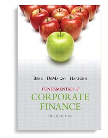 Fundamentals of Corporate Finance 3rd Edition