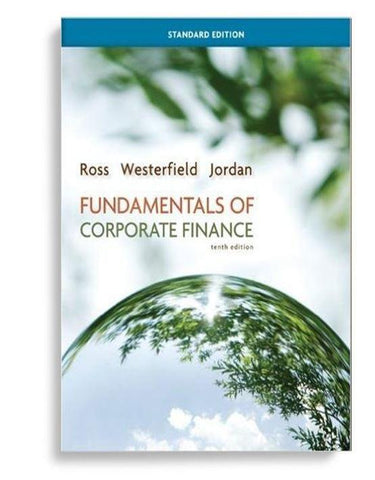 Fundamentals of Corporate Finance Standard Edition 10th edition
