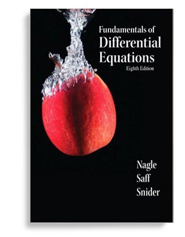 Fundamentals of Differential Equations 8th Edition by R. Kent Nagle