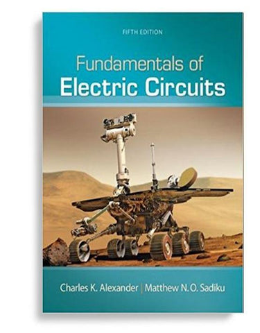Fundamentals of Electric Circuits 5th Edition by Charles Alexander