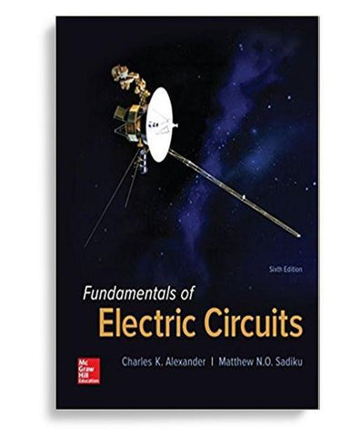 Fundamentals of Electric Circuits 6th Edition by Charles K Alexander