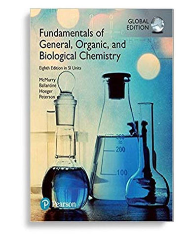 Fundamentals of General, Organic and Biological Chemistry in SI Units