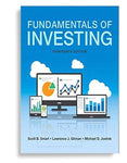 Fundamentals of Investing (13th Edition ) (Pearson Series in Finance) 13th