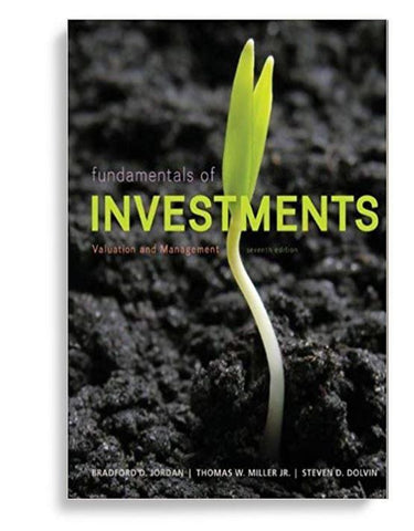 Fundamentals of Investments, Valuation and Management 7th edition