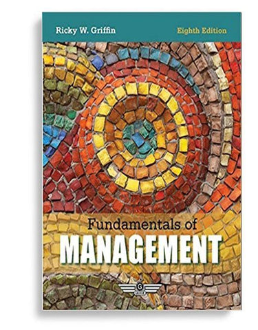 Fundamentals of Management 8th Edition by Ricky Griffin