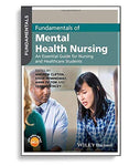 Fundamentals of Mental Health Nursing: An Essential Guide for Nursing and Healthcare Students 1st Edition
