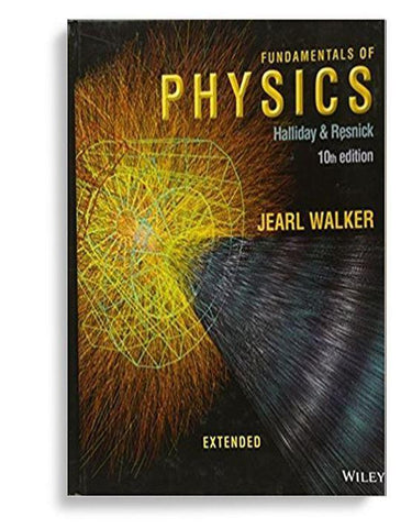 Fundamentals of Physics Extended 10th Edition by David Halliday