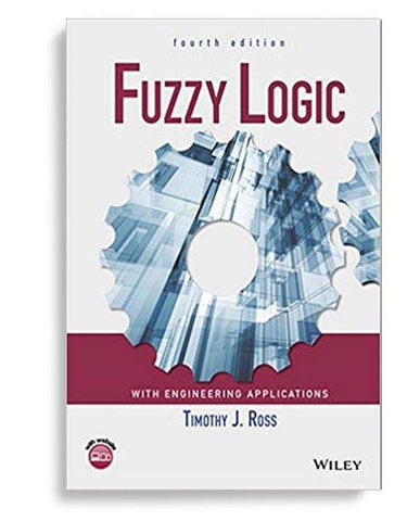 Fuzzy Logic With Engineering Applications 4th Edition