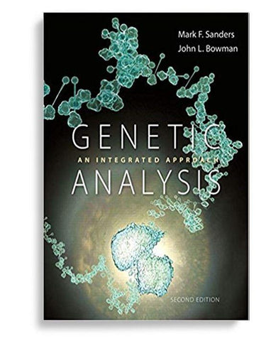 Genetic Analysis: An Integrated Approach 2nd Edition