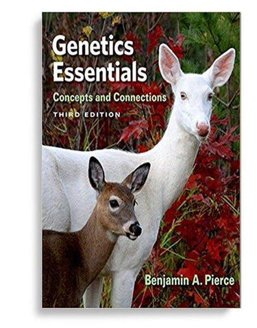 Genetics Essentials Concepts and Connections 3rd Edition