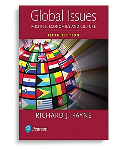 Global Issues: Politics, Economics, And Culture 5th Edition