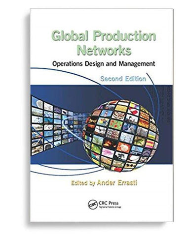 Global Production Networks Operations Design and Management 2nd Edition