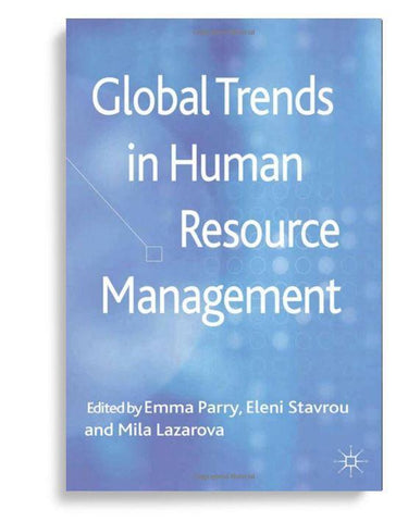 Global Trends in Human Resource Management 1st Edition