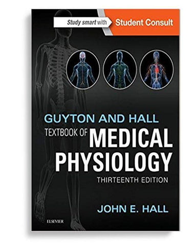 Guyton and Hall Textbook of Medical Physiology 13th Edition
