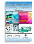 Healthcare Hazard Control and Safety Management 3th Edition