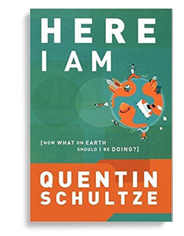 Here I Am: Now What on Earth Should I Be Doing?