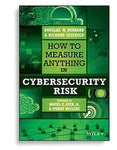 How To Measure Anything In Cybersecurity Risk 1st Edition
