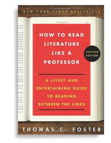 How to Read Literature Like a Professor, Revised Edition