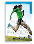Human Anatomy & Physiology Laboratory Manual: Making Connections 1st Edition by Catharine C. Whiting (  )