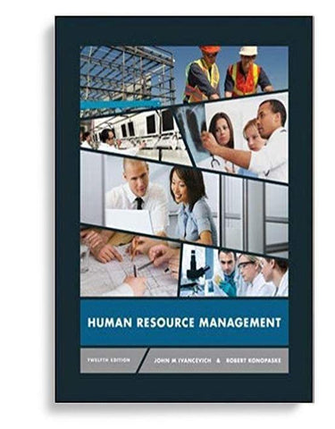 Human Resource Management 12th Edition by Ivancevich
