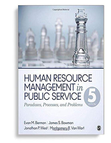 Human Resource Management in Public Service: Paradoxes, Processes, and