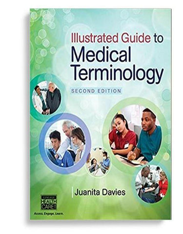 Illustrated Guide to Medical Terminology 2nd Edition by Juanita J. Davies (  )