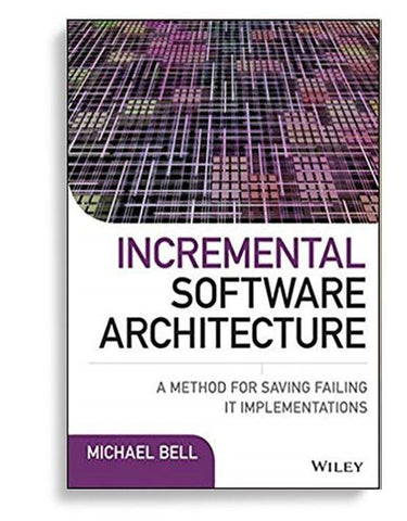 Incremental Software Architecture