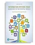Information Systems Today Managing in the Digital World 8th edition