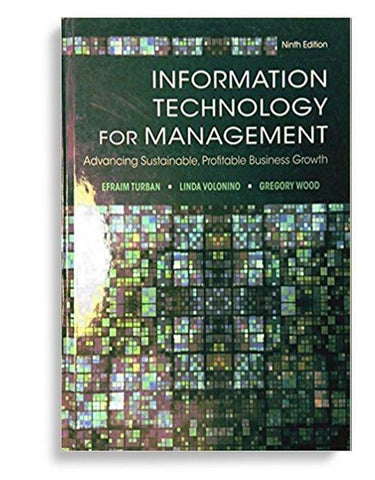 Information Technology for Management , Advancing Sustainable, Profitable Business Growth 9th edition