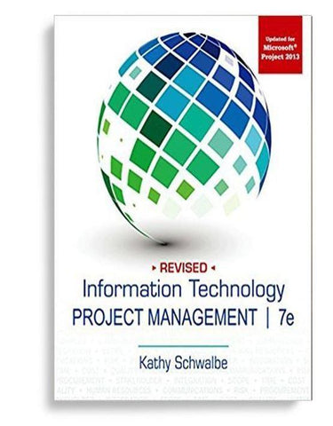 Information Technology Project Management 7th edition